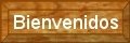 Bienvenidos